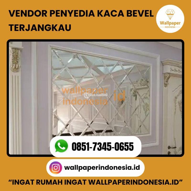 Vendor Penyedia Kaca Bevel Terjangkau - Malang Kota