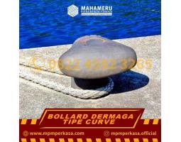 Penyedia Bollard Dermaga Tipe Curve Berbagai Ukuran di Indonesia - Pontianak 