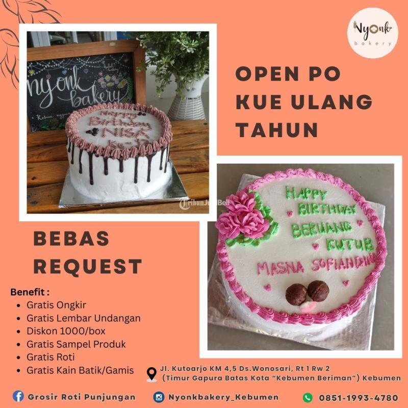 Menerima Pesanan Kue Ulang Tahun, Toko Roti Nyonk Bakery - Kebumen