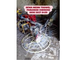 Sewa Mesin Trowel Harian Murah Pabuaran Cibinong - Bogor