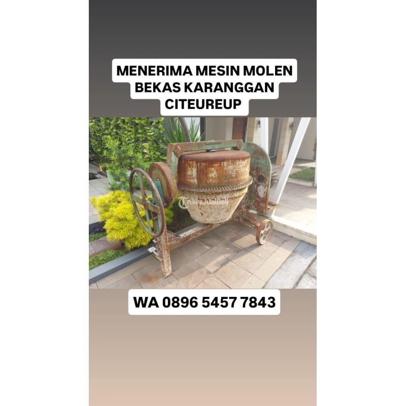 Menerima Mesin Molen Bekas Proyek Karanggan Citeureup - Bogor