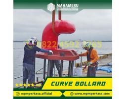 Curve Bollard di Pelabuhan Dwi Kora dari MPM Perkasa - Pontianak 
