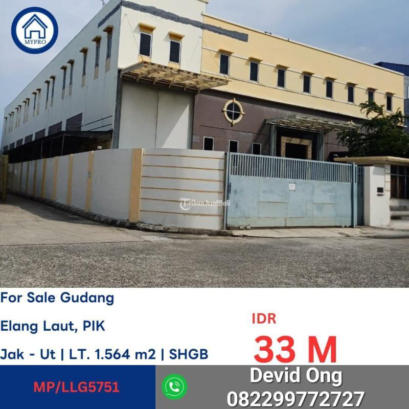 Dijual Gudang Elang Laut PIK Legalitas SHGB - Jakarta Utara