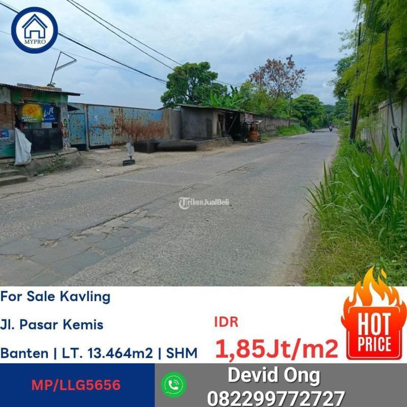 Dijual Tanah Murah Luas 13.464 m2 SHM di Pasar Kemis - Tangerang