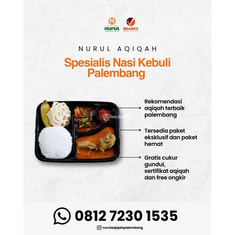 Aqiqah Terbaik di Nurul Aqiqah - Palembang 