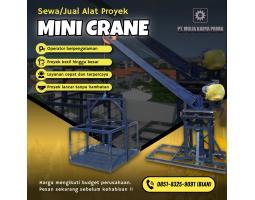 Sewa Mini Crane Berkualitas - Denpasar 