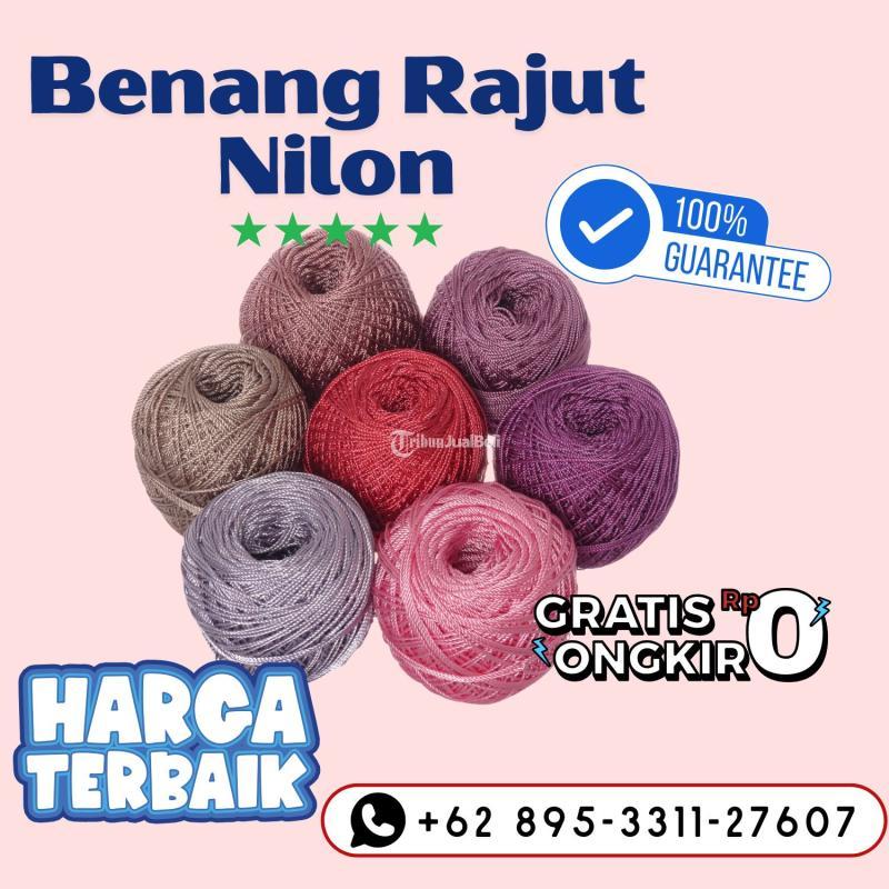 Grosir Benang Rajut Nilon Paling Laku - Mojokerto