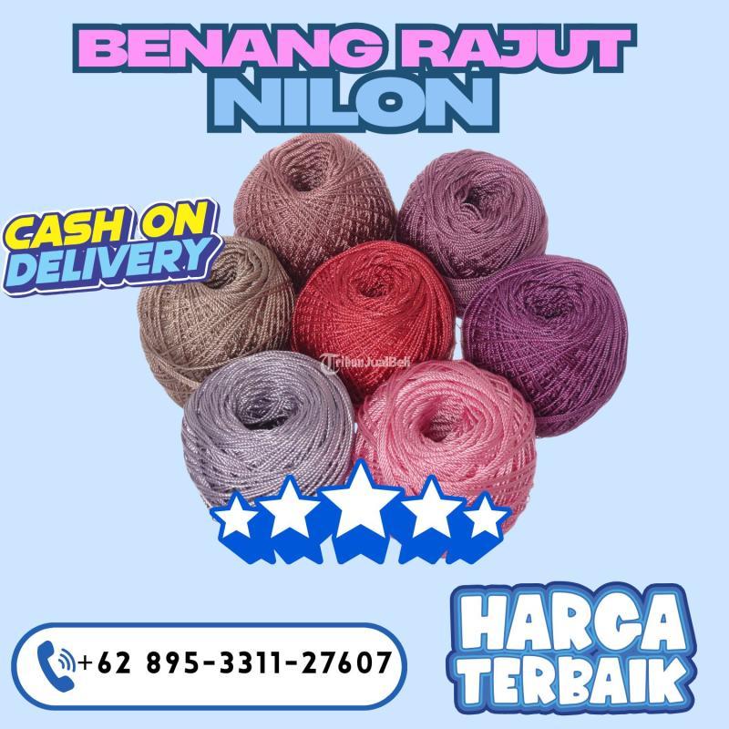 Rajutan Mewah, Harga Ramah, Grosir Benang Jahit Nilon Kualitas Terbaik Dan Murah - Mojokerto Kota