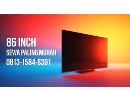Sewa Tv 86 Inch, Harga Murah - Jakarta Utara