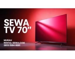 Sewa TV 70 Inch Murah - Jakarta Pusat
