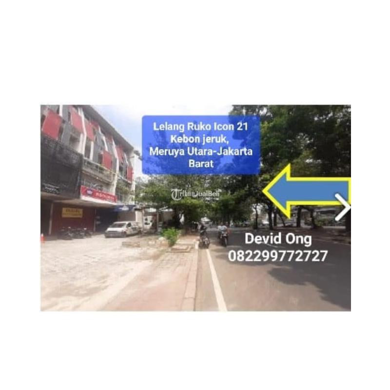 Dijual Ruko Icon 21Kebon Jeruk di Jalan Meruya - Jakarta Barat