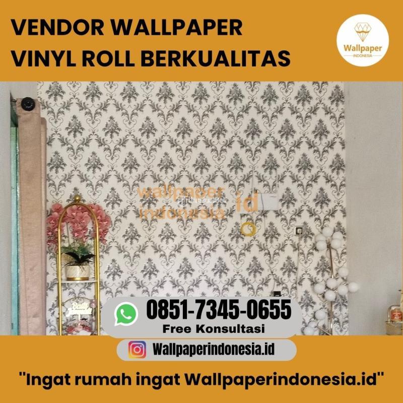 Vendor Wallpaper Vinyl Roll Berkualitas - Malang Kota