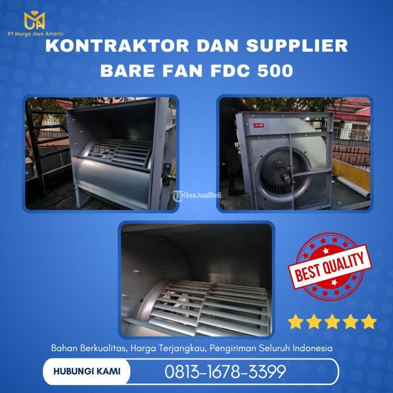 Bare Fan FDC 500 Solusi Efisien untuk Sistem Ventilasi HVAC - Karawang 