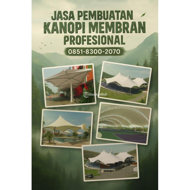 Jasa Pemasangan Kanopi Membran Heytex Harga Bersaing - Malang