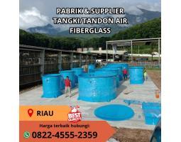 Manufaktur Tangki Fiberglass Ukuran Sesuai Kebutuhan - Kampar