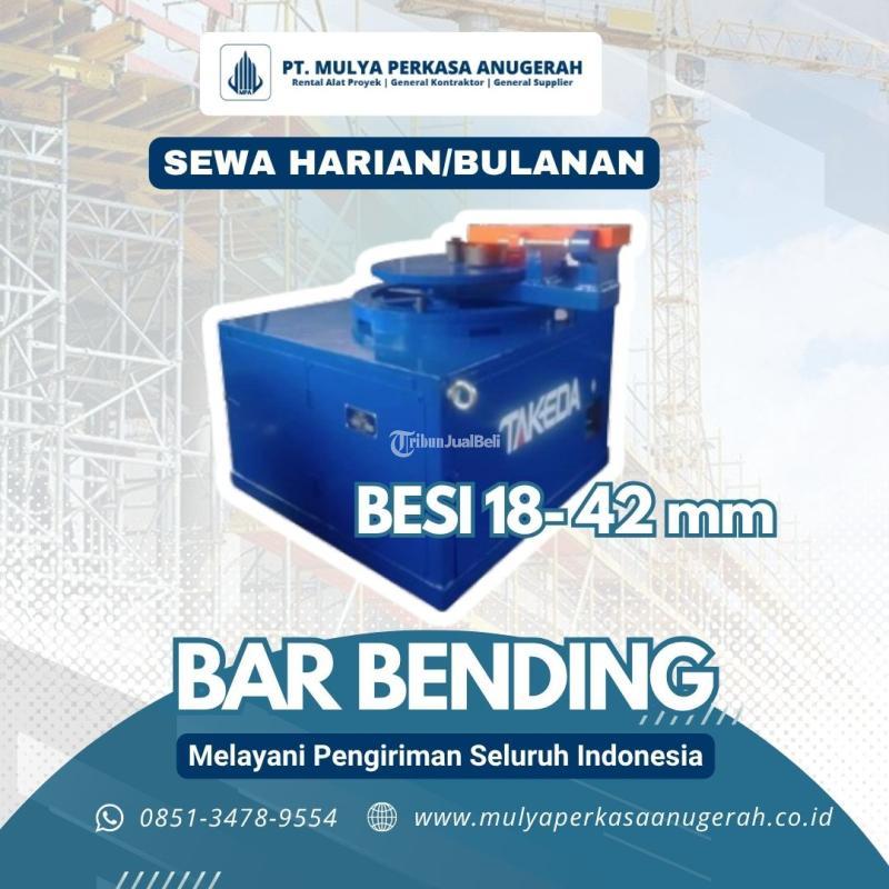 Sewa Bar Bending Besi 18-42mm, Murah Berkualitas - Kendal