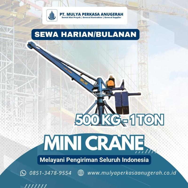 Sewa Mini Crane 500 Kg - 1 Ton Murah Berkualitas - Cilacap 