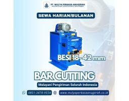 Sewa Bar Cutter Besi 8-42 Mm Murah Berkualitas - Banjarmasin