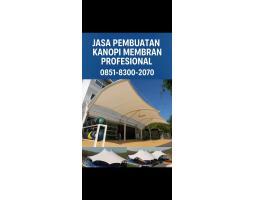 Jasa Pasang Kanopi Membran Tensile Harga Ekonomis, Sorong - Papua Barat
