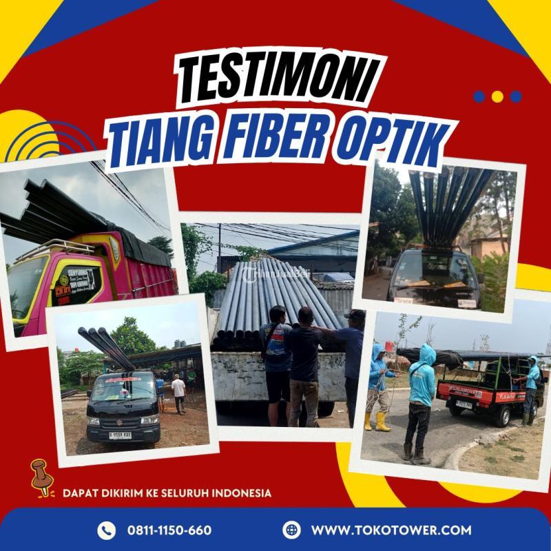 Supplier Tiang Fiber Optik, Mulai 700 Ribuan, Siap Kirim Jabodetabek - Bekasi