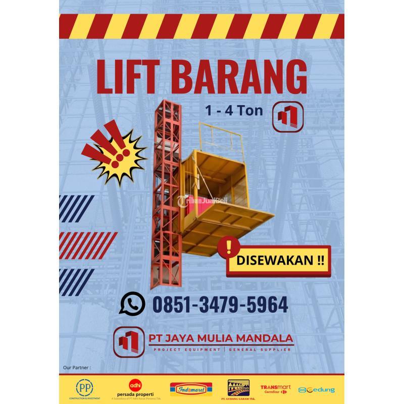 Sewa Lift Barang 1-4 Ton Barang - Bandung
