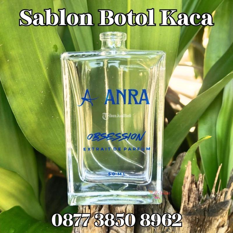 Jasa Sablon Botol Parfum - Banjarnegara