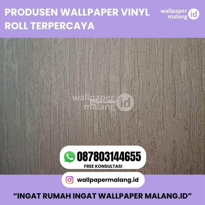 Produsen Wallpaper Vinyl Roll Terpercaya - Malang Kota