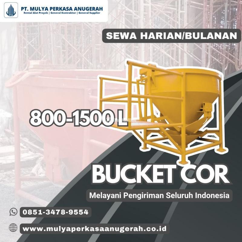 Sewa Bucket Cor 800-1500 L Murah Berkualitas - Bekasi 