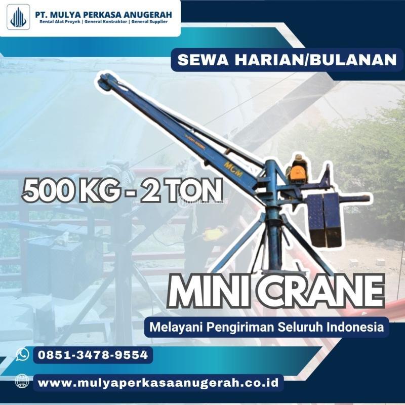 Sewa Mini Crane 500 Kg - 2 Ton, Murah Berkualitas - Subang
