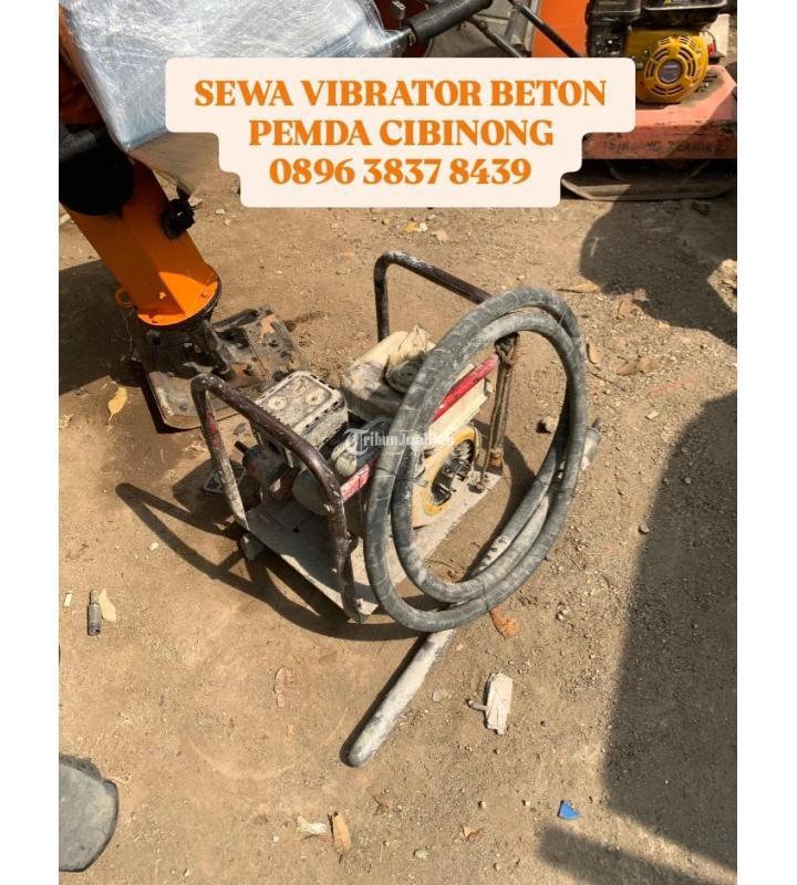 Sewa Mesin Vibrator Beton Harian Murah Area Pemda Cibinong - Bogor