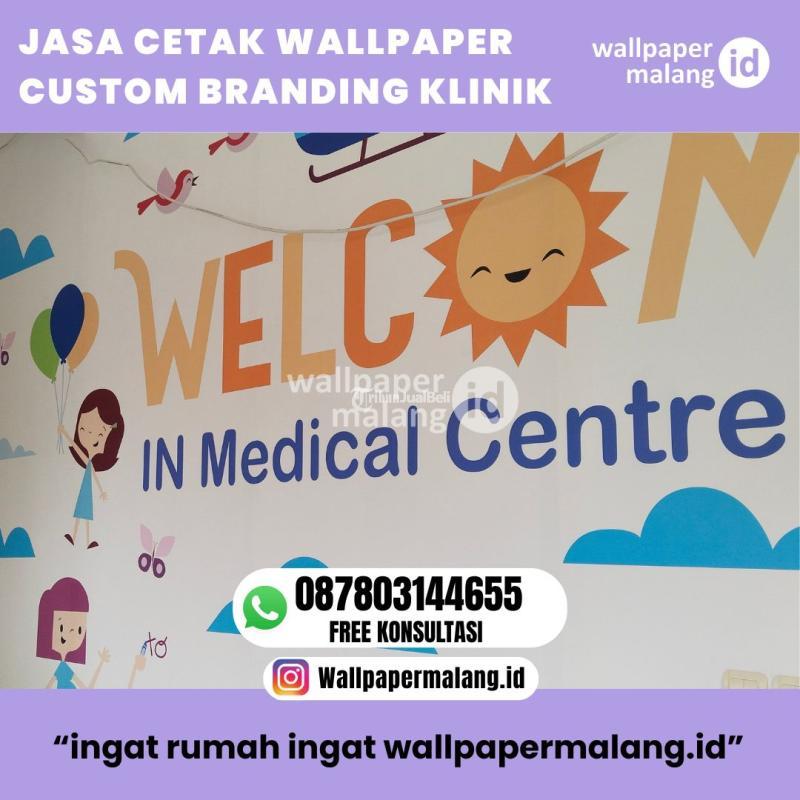 Jasa Cetak Wallpaper Custom Randing Klinik - Malang Kota