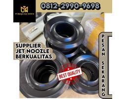 Supplier Jet Nozzle Berkualitas - Bekasi