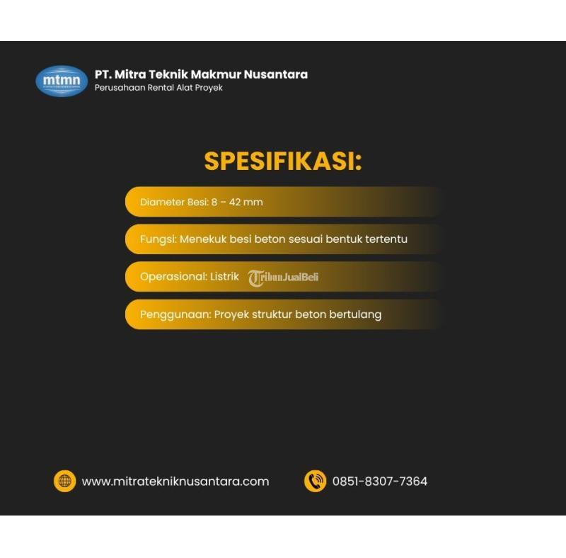 Sewa Bar Bender, Bar Bending, 8-32mm - Surabaya