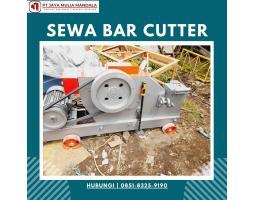 Sewa Bar Cutter Potongan Besi Rapi, Hemat Tenaga - Tarakan
