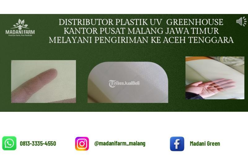 Pabrik Pusat Agen Grosir Plastik UV - Aceh Tenggara 