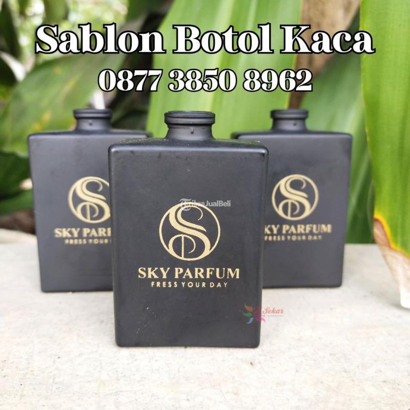 Jasa Sablon Botol Parfum - Yogyakarta