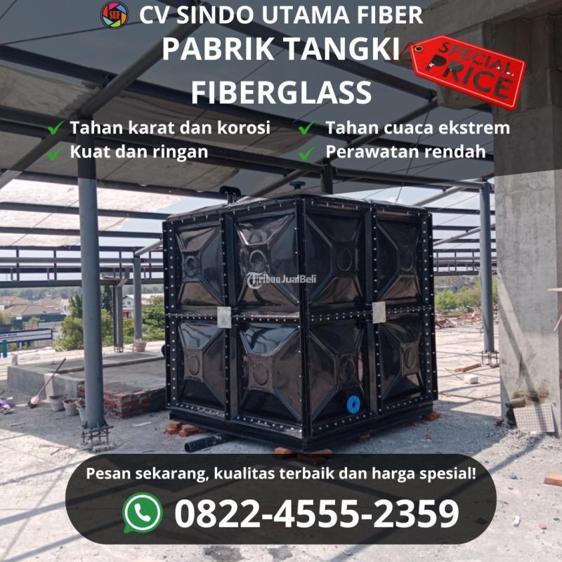 Tangki Fiberglass Nggak Pernah Bocor, Nggak Pernah Berubah - Halmaheru Selatan