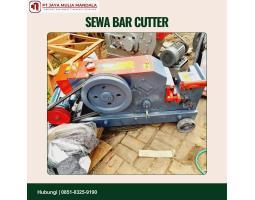 Sewa Bar Cutter Hasil Presisi dan Praktis - Buleleng 