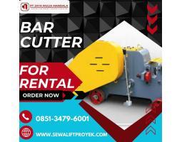 Rental Bar Cutter Hemat  Berkualitas - Malang 