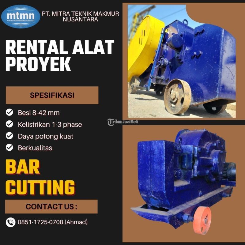 Sewa Bar Cutter Proyek Murah Rental Mesin Pemotong Besi - Semarang  
