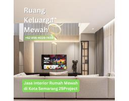 Jasa Interior Rumah Mewah - Semarang