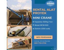 Sewa Mini Crane Proyek Kapasitas 1-2 Ton, MCM-500 - Surabaya  