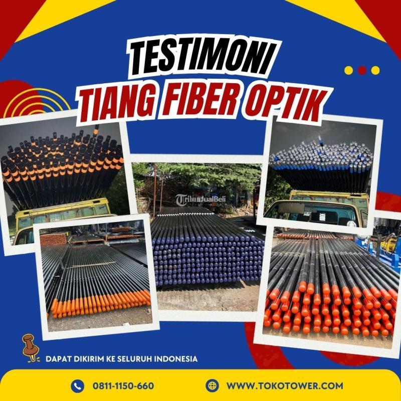 Tiang Fiber Optik 100 Ribuan Ready Stock - Bogor