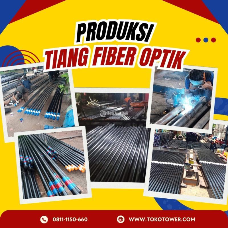 Tiang Fiber Optik 100 Ribuan Ready Stock - Bogor