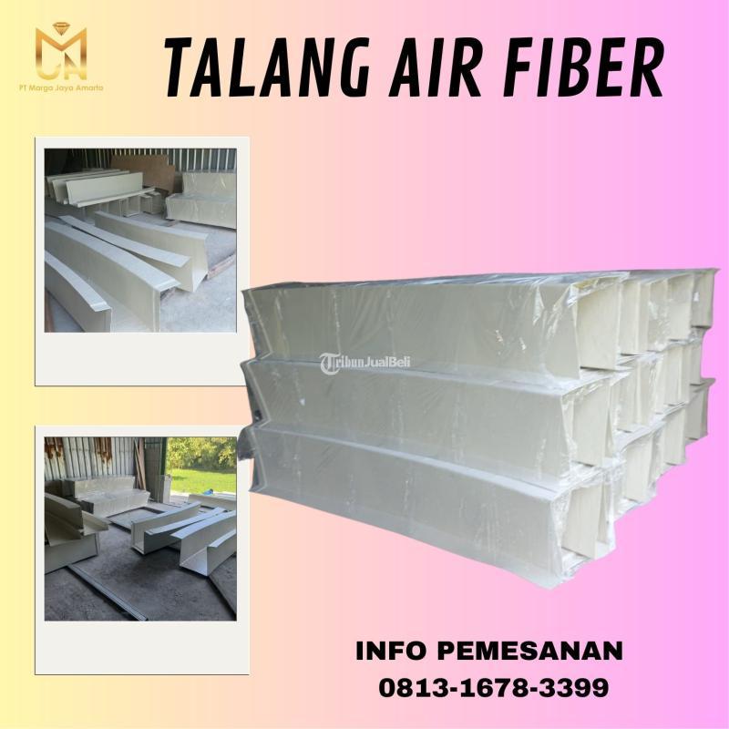 Talang Air Fiber Berkulitas - Pacitan