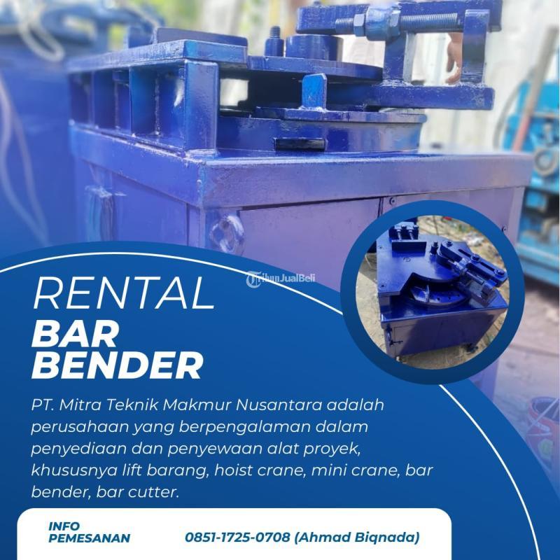 Sewa Bar Bender Alat Proyek Kuat Berkualitas PT. MTMN - Surabaya