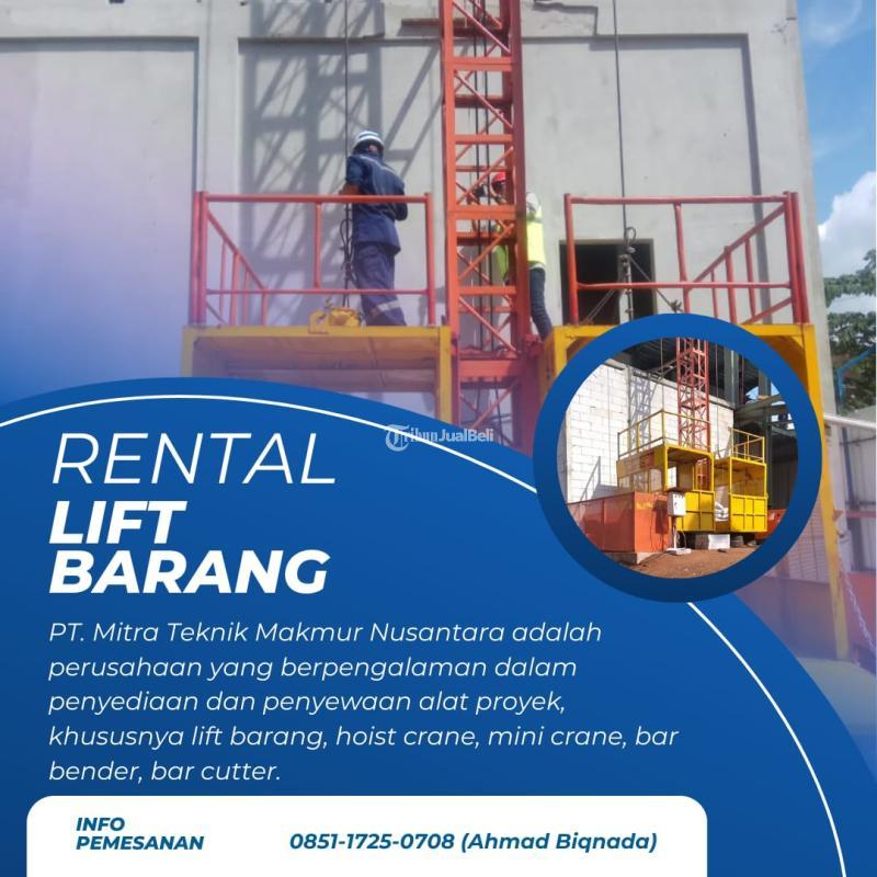 Sewa Lift Barang Proyek Surabaya  Kapasitas 14 Ton PT. MTMN - Surabaya