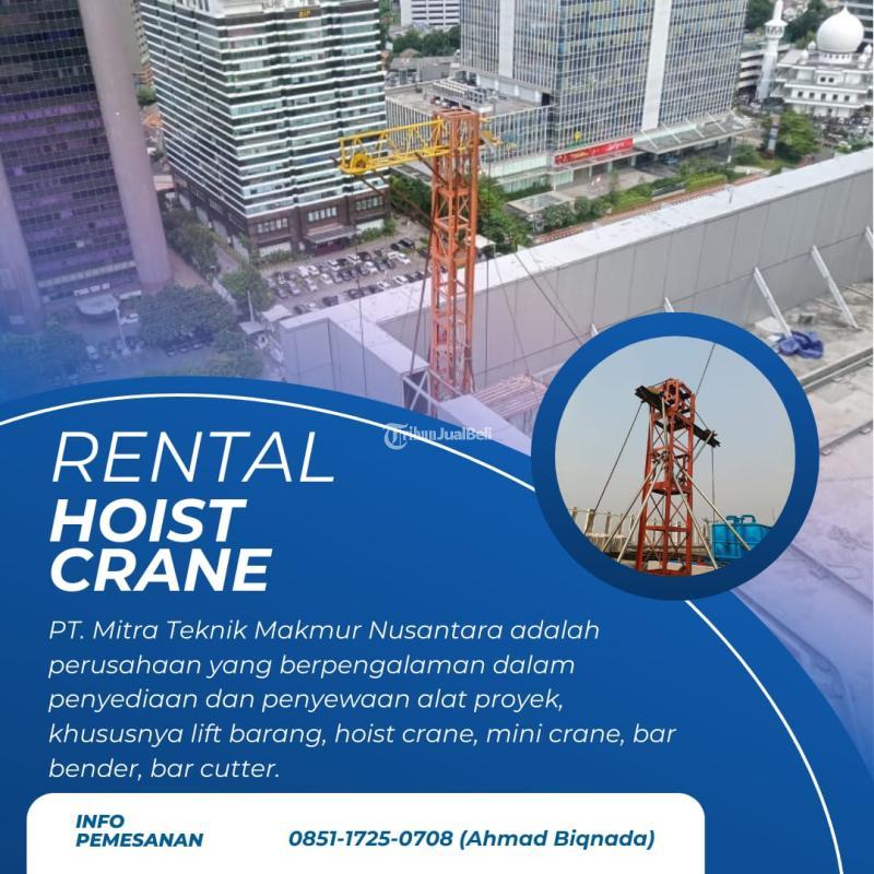 Sewa Hoist Crane Rental Alat Proyek 12 Ton  PT. MTMN - Surabaya  