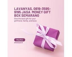 Lavanyas Jasa  Money Gift Box - Semarang