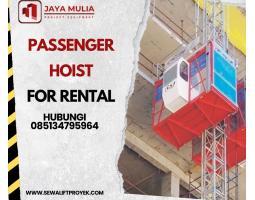 Sewa Passenger Hoist Terpercaya  1 - 4 Ton - Jakarta Pusat